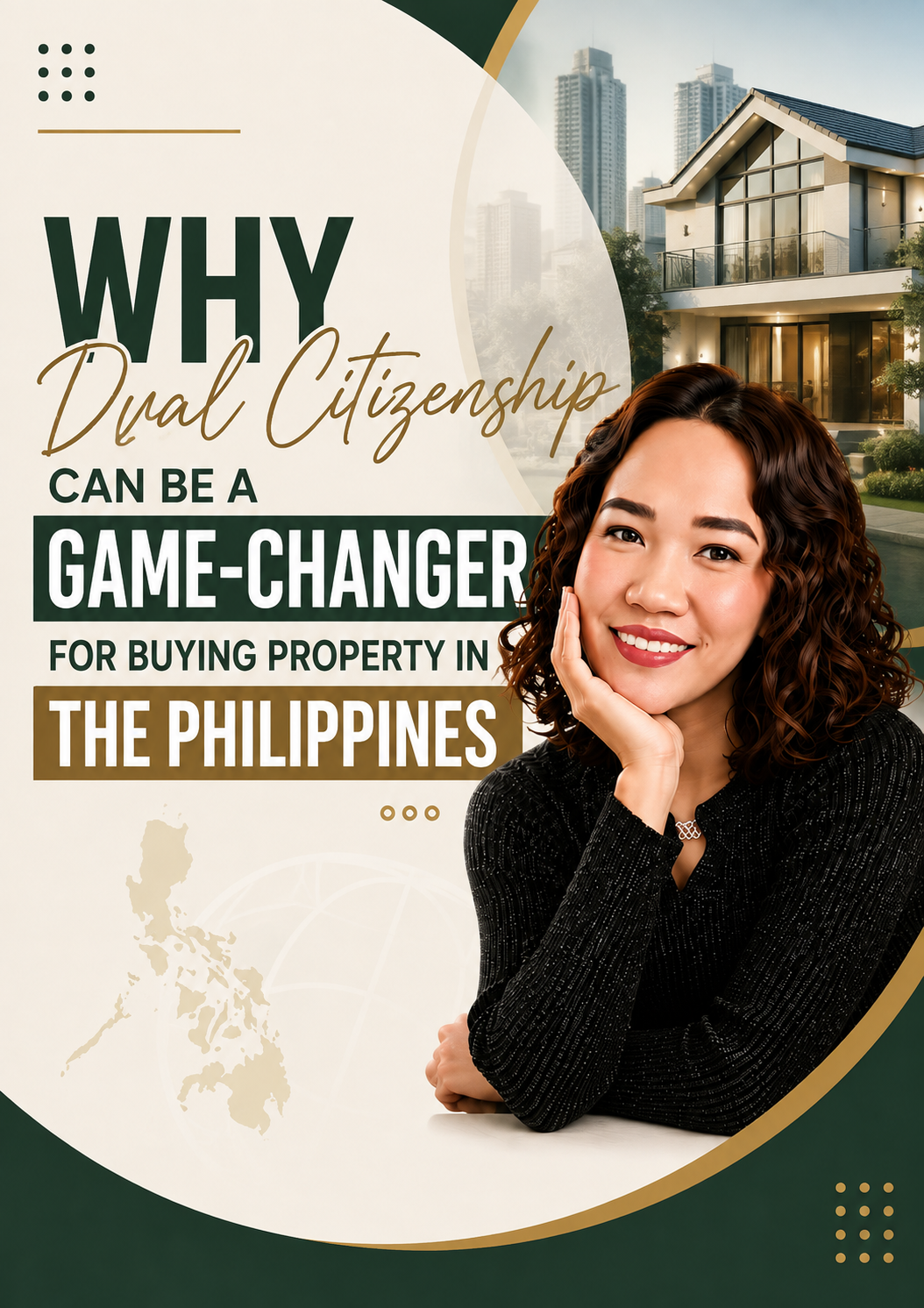 Why Dual Citizenship is a Game-Changer for Buying Property in the Philippines